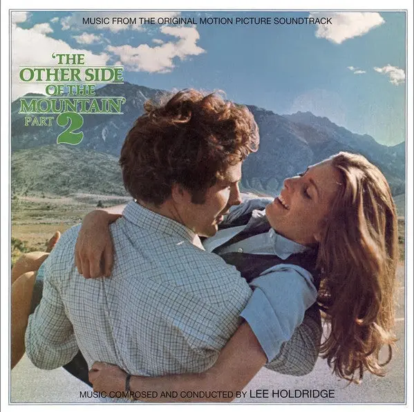 Lee Holdridge: "The Other Side Of The Mountain, Part 2" Soundtrack 1
