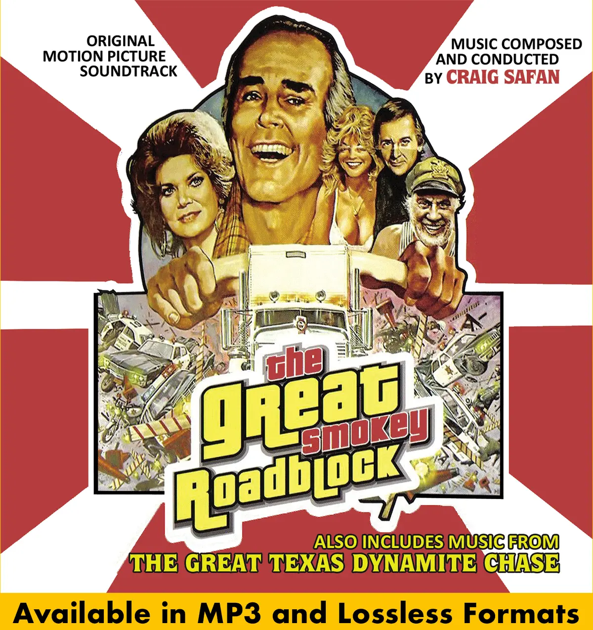 The Great Texas Dynamite Chase / The Great Smokey Roadblock - Original Soundtracks By Craig Safan 1
