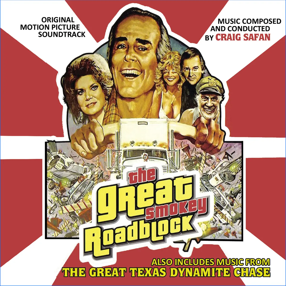 The Great Texas Dynamite Chase / The Great Smokey Roadblock - Original Soundtracks 1