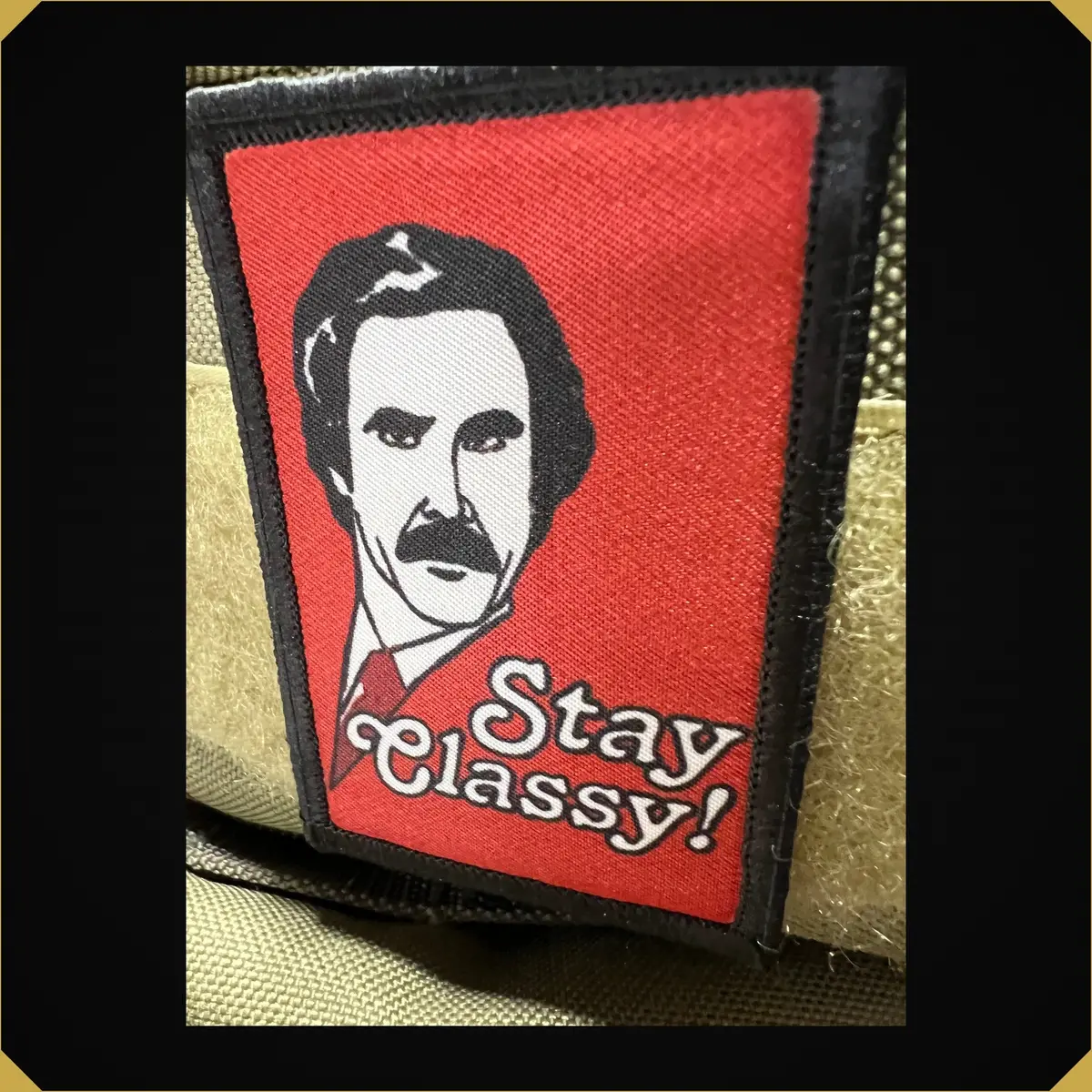 'Stay Classy' 2X3 Ron Burgundy Themed Morale Patch 1