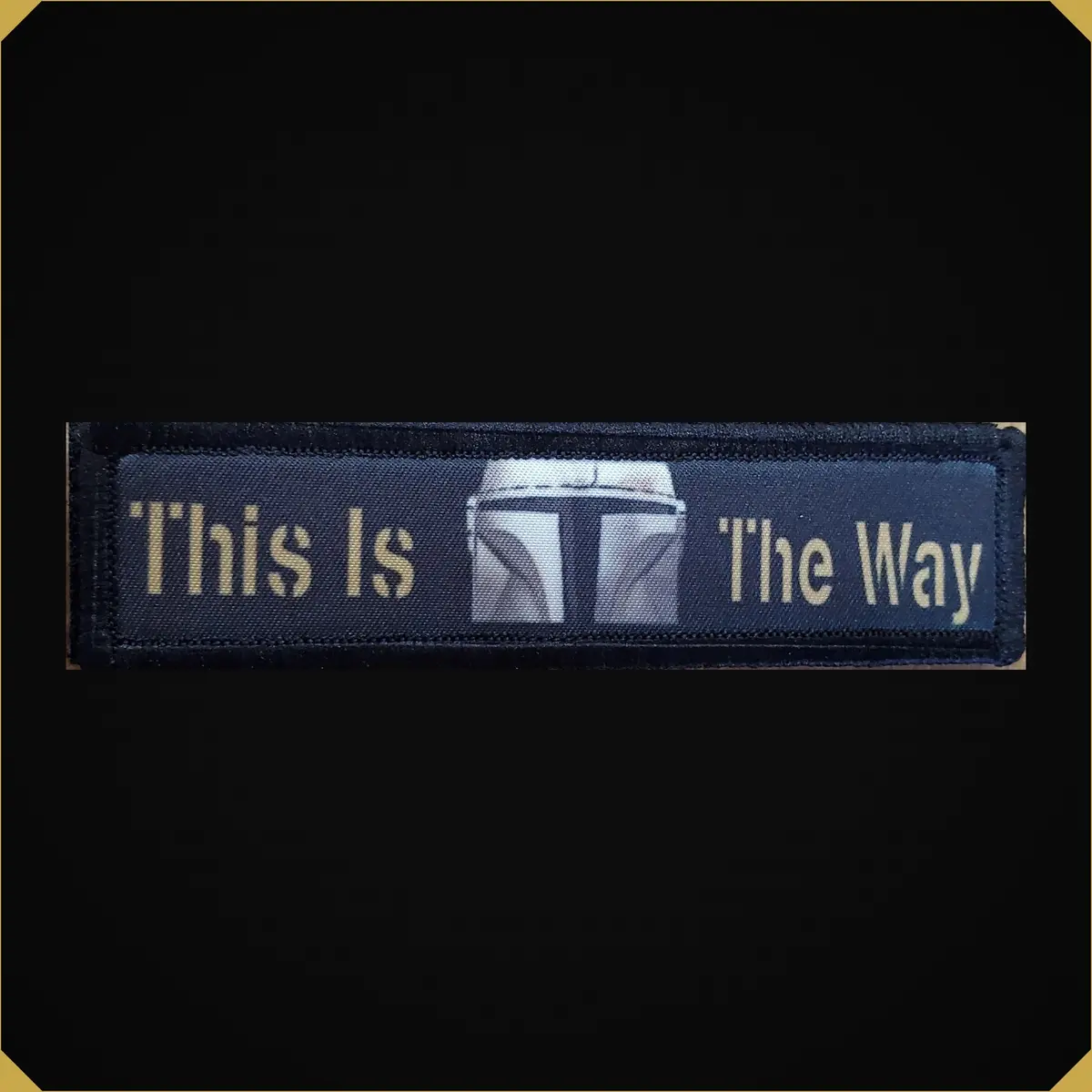 This Is The Way Mandalorian  1X4" Morale Patch 1