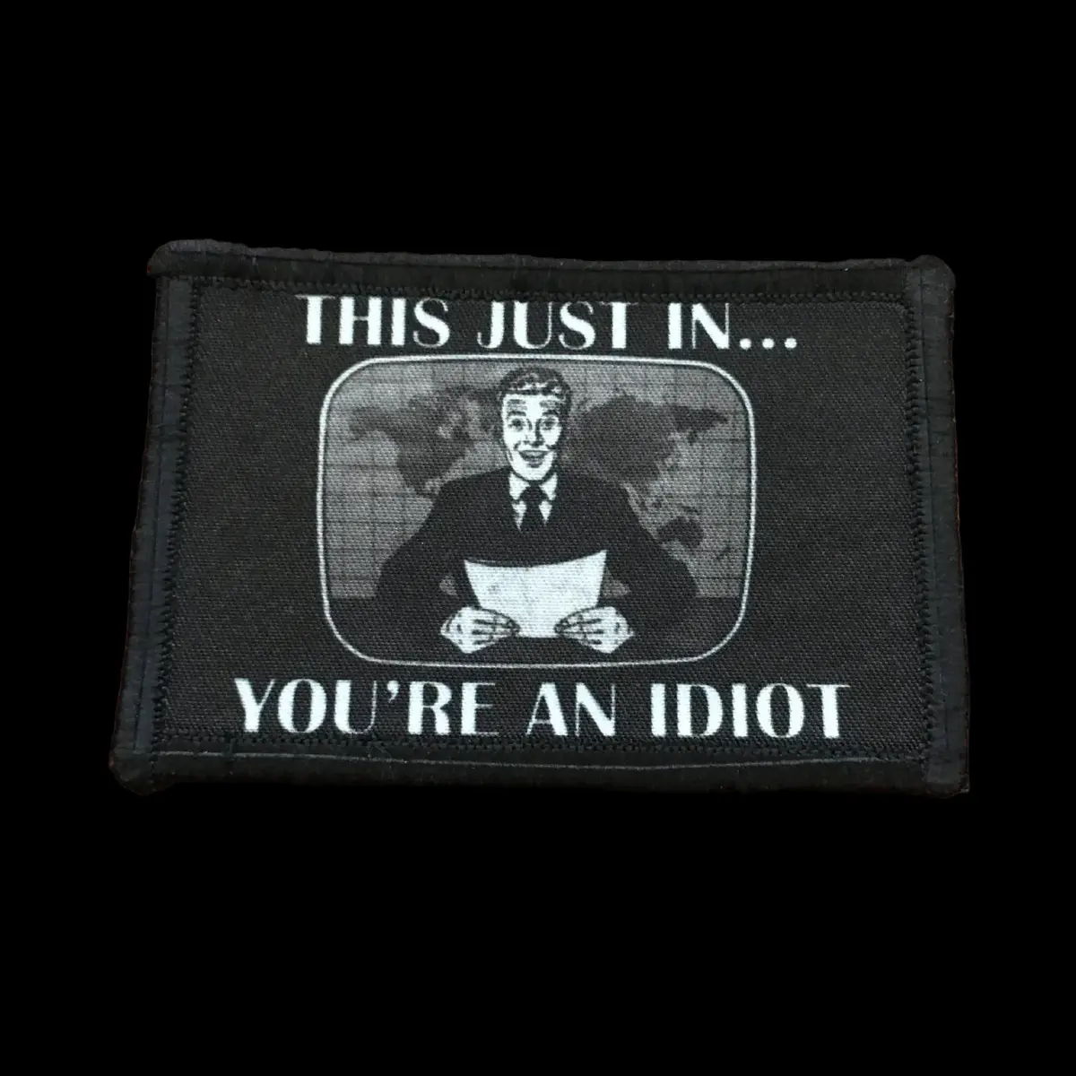This Just In You're An Idiot Morale Patch 1