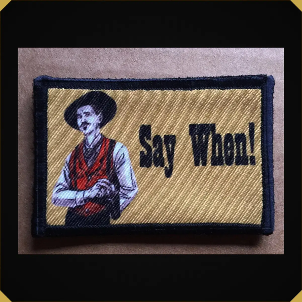 Doc Holiday 'Say When!' 2X3 Tombstone Themed Morale Patch 1