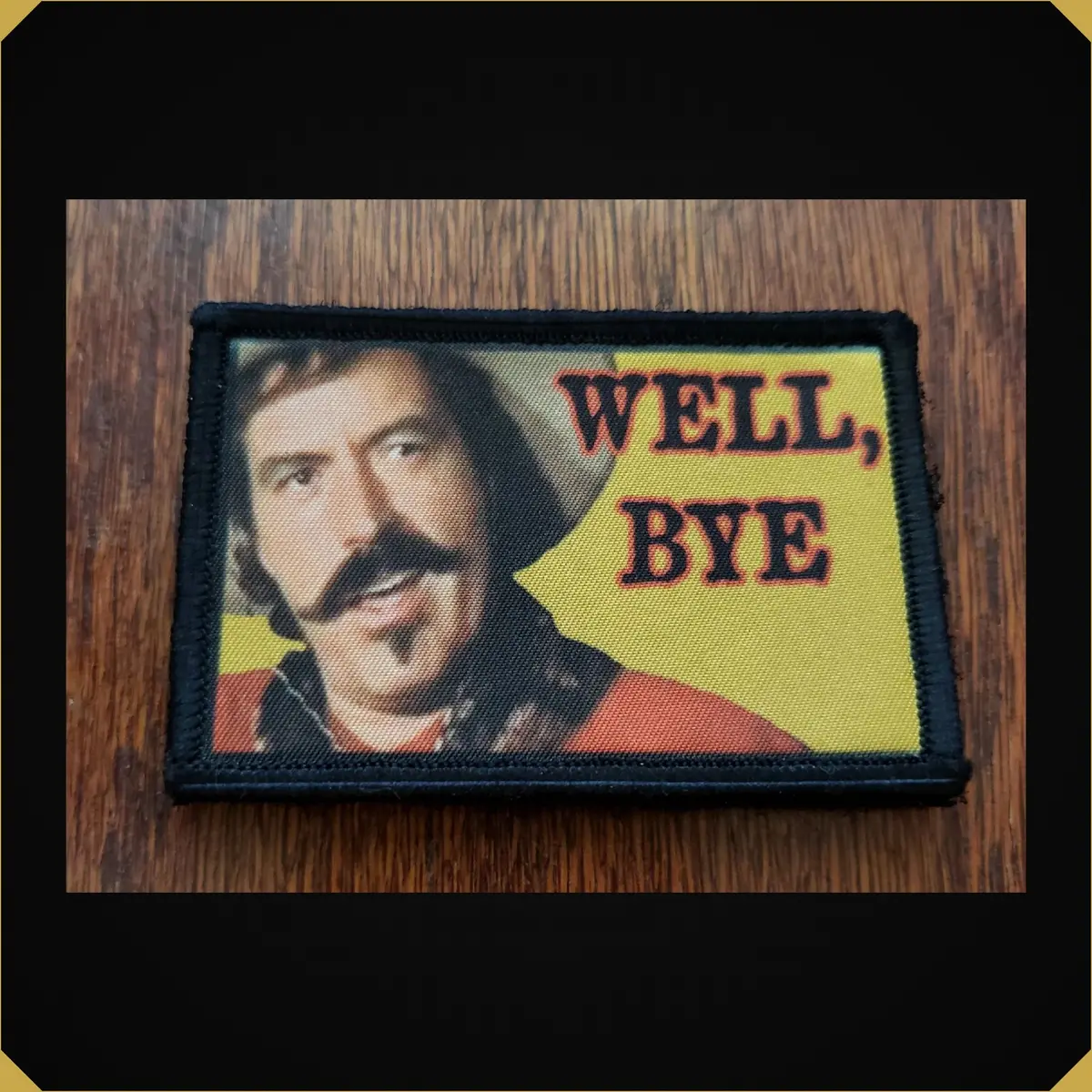 Tombstone Well, Bye! Curly Bill Morale Patch 1