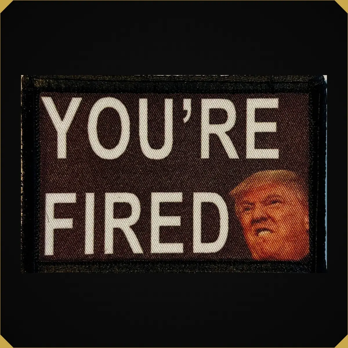 Trump "You're Fired" Morale Patch 1