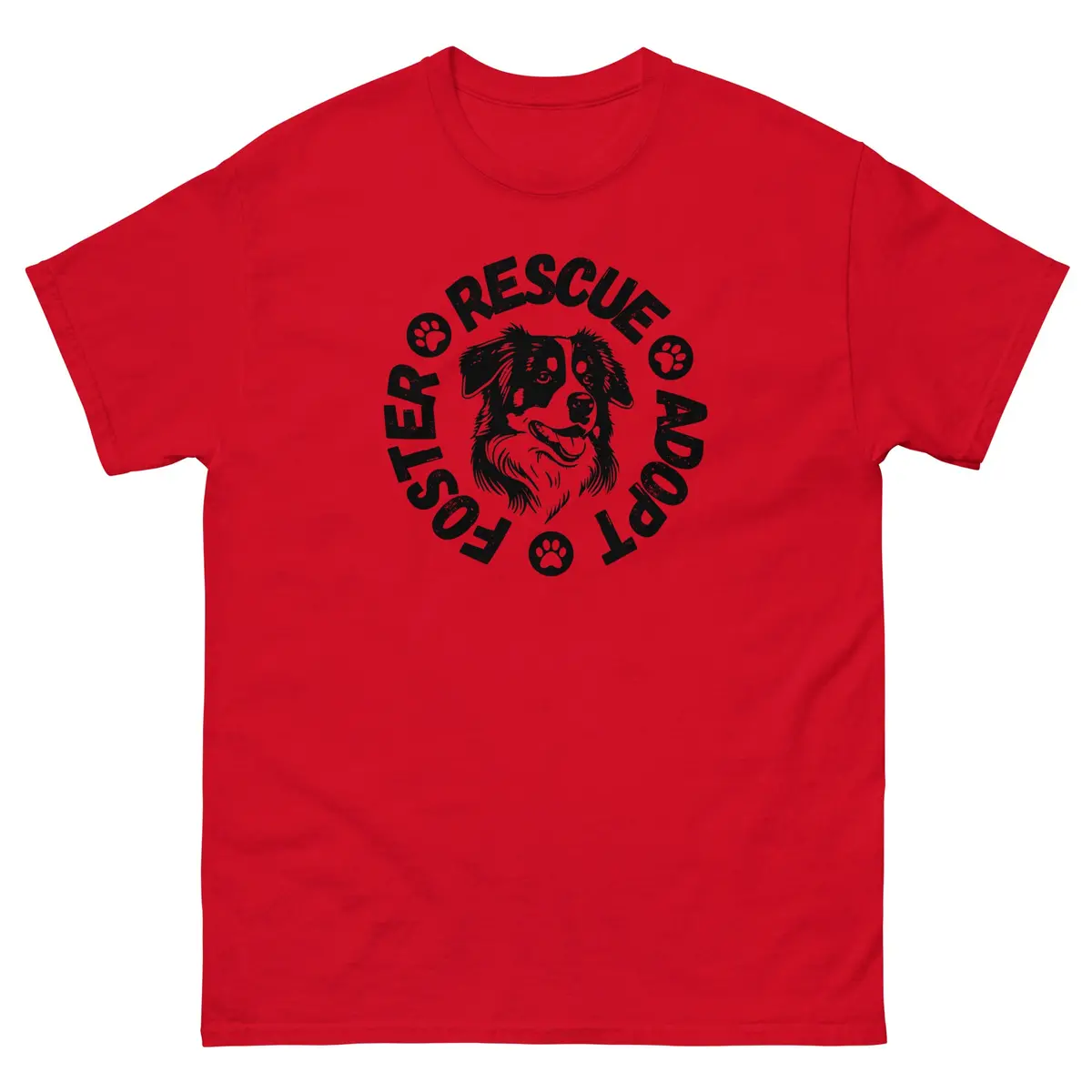 Foster Adopt Rescue Unisex Classic Tee 1